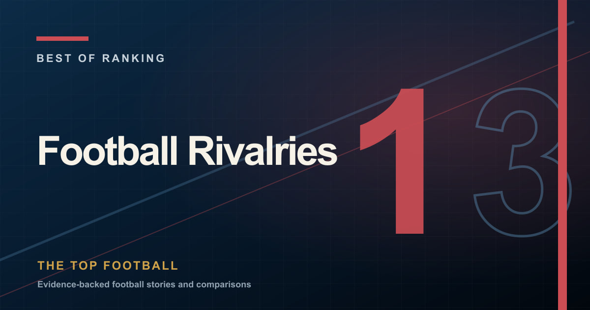 Football Rivalries Ranked editorial cover